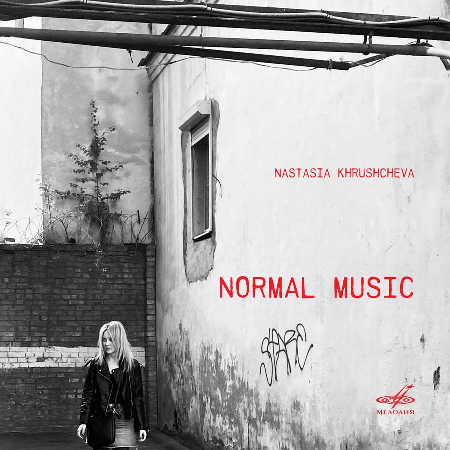 Nastasia Khrushcheva: Normal Music (Melodiya)
